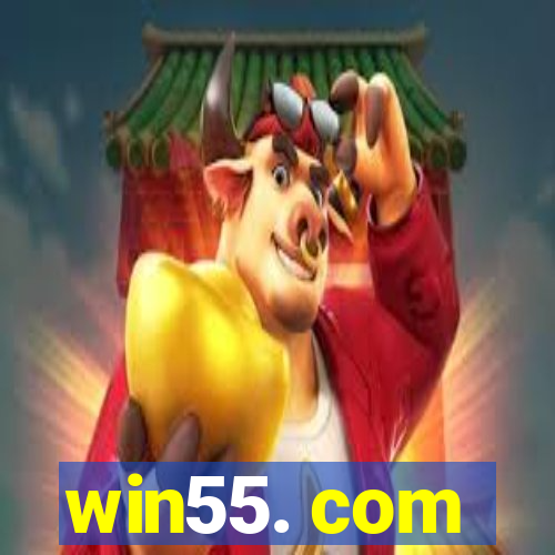 win55. com